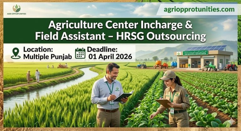 Agriculture Center Incharge & Field Assistant – HRSG Outsourcing